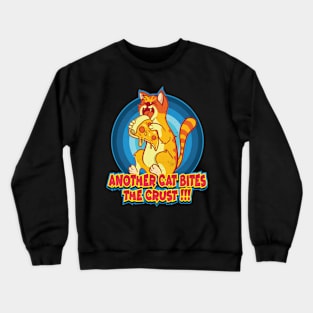 Another Cat bites the dust Crewneck Sweatshirt